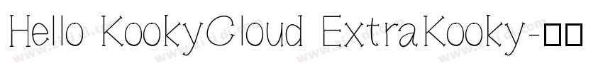 Hello KookyCloud ExtraKooky字体转换